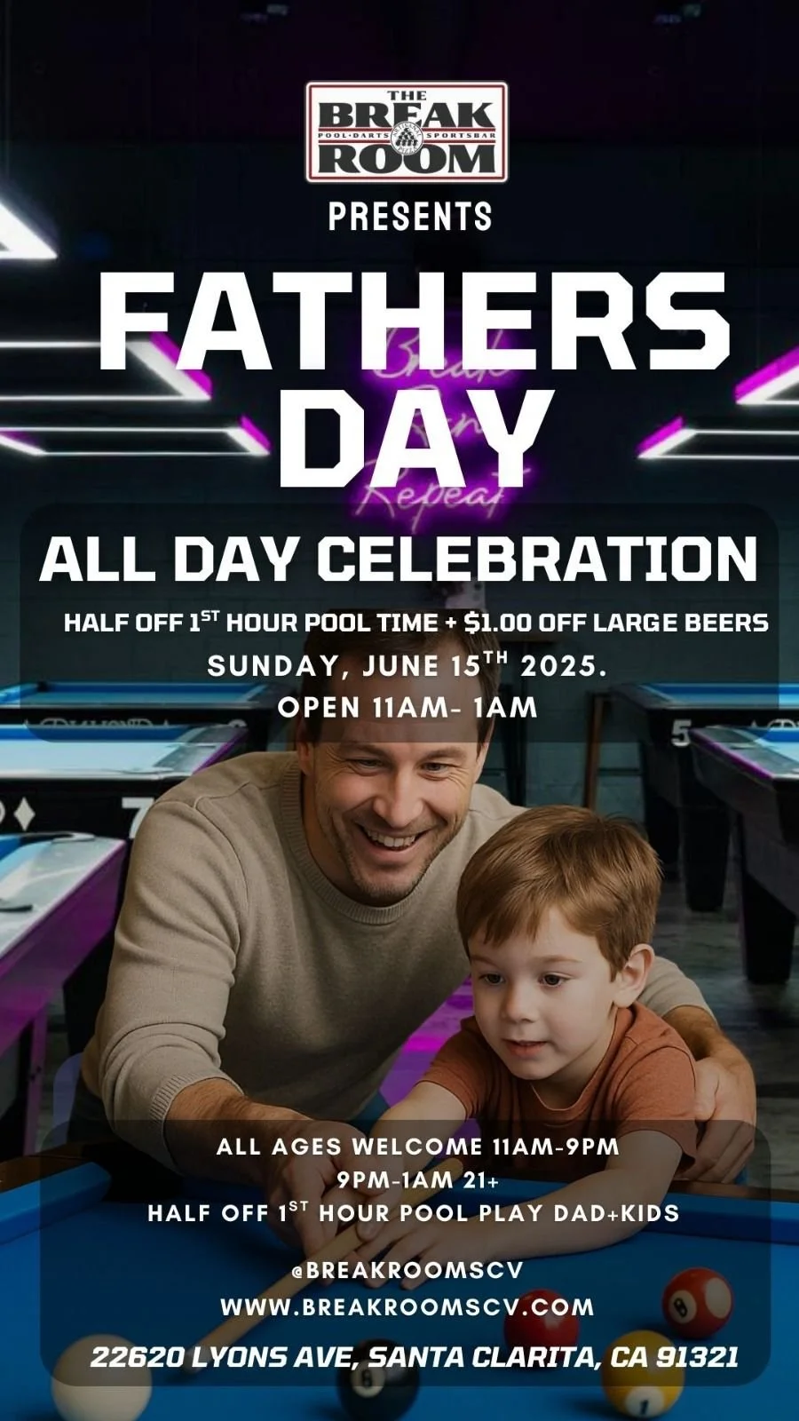 Poster for a Father's Day celebration at Break Room, a pool, darts, and sports bar. The event features all-day celebration with half-off the first hour of pool and $1 off large beers on Sunday, June 15, 2025, from 11 a.m. to 1 a.m. The poster shows a man and a boy playing pool, smiling, with neon lights in the background.