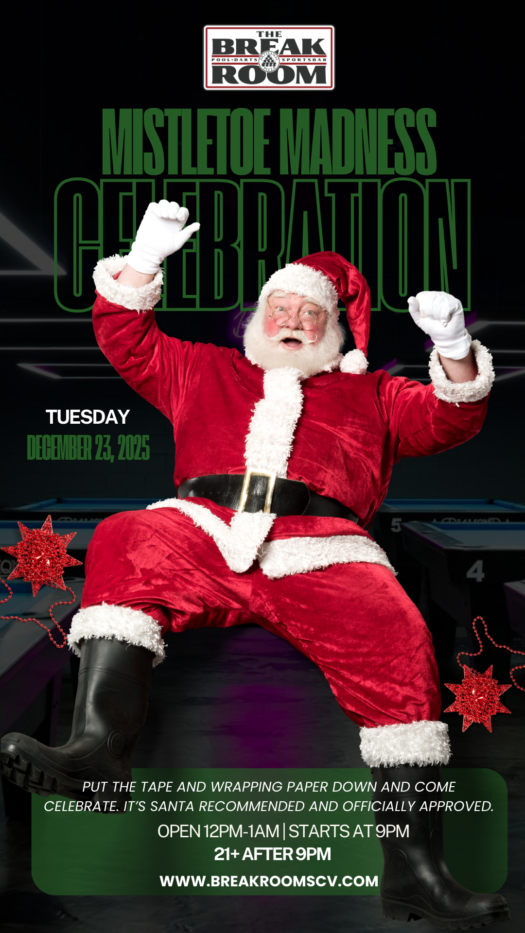 Festive event poster for the 'Mistletoe Madness Celebration' at The Break Room, featuring Santa Claus in a red suit with white fur trim, raising his fists. The poster includes event details such as date, time, and website, with Christmas decorations 