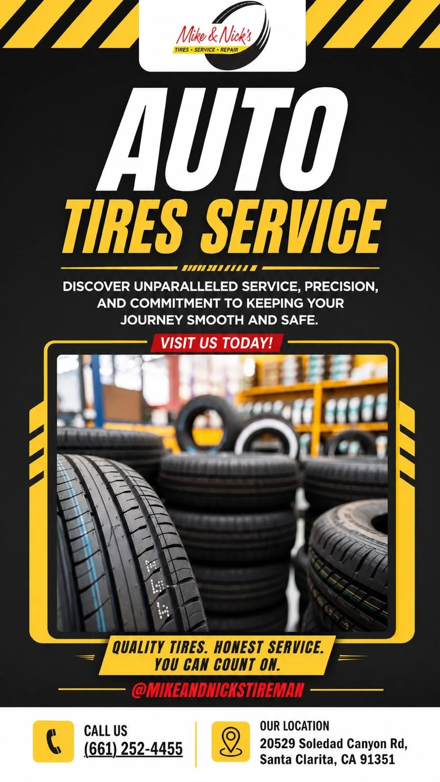 Promotional flyer for Mike & Nick's Auto Tires Service with a black background, yellow and white text, and an image of stacked tires in a storage or workshop setting.