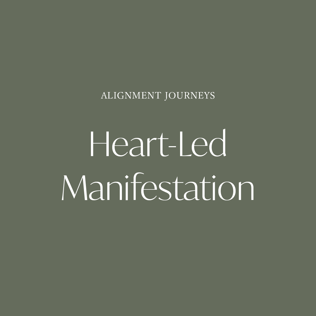 Heart-Led Manifestation