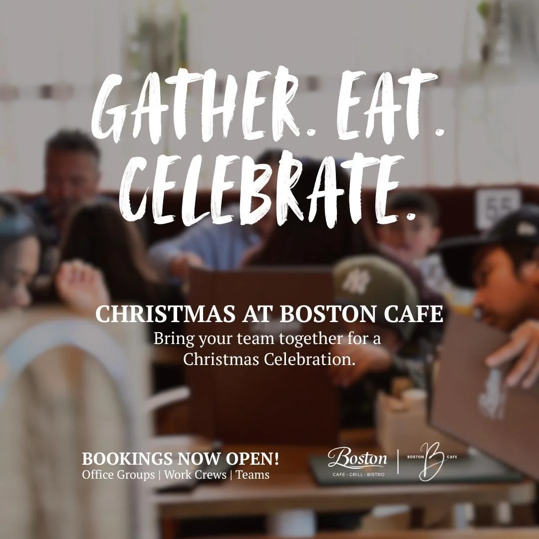 Gather. Eat. Celebrate. 

Bring your team together this Christmas at Boston Cafe. From delicious breakfast or lunch to good conversation, make this year&rsquo;s celebration one to enjoy and remember!

Christmas Work Bookings are now open. 
Enquire wi