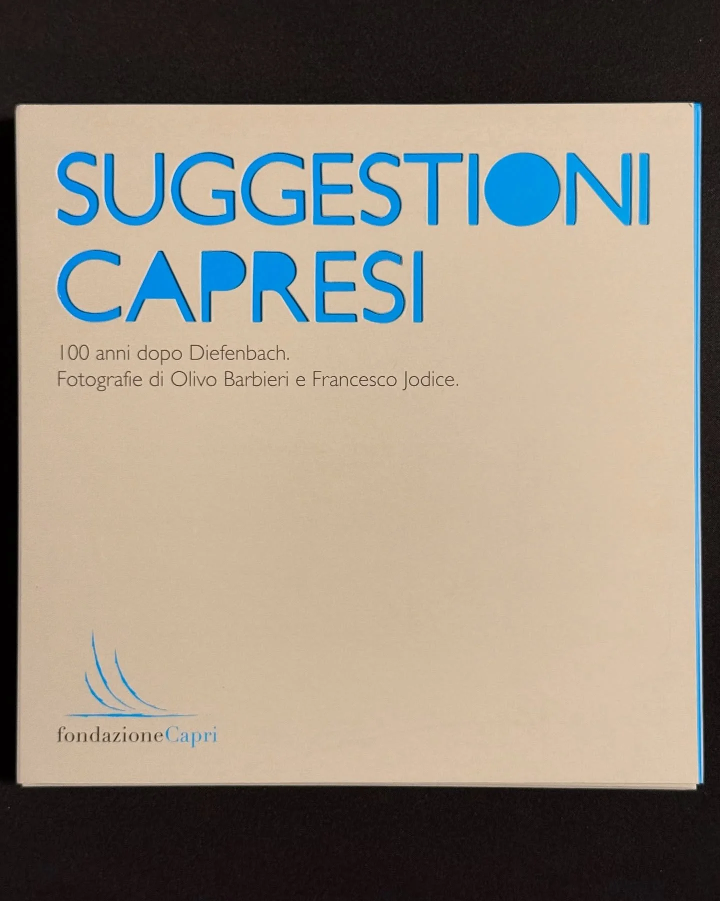 I miei libri fotografici, oggi: autore OLIVO BARBIERI e FRANCESCO JODICE titolo SUGGESTIONI CAPRESI #mybooks #myphotobook