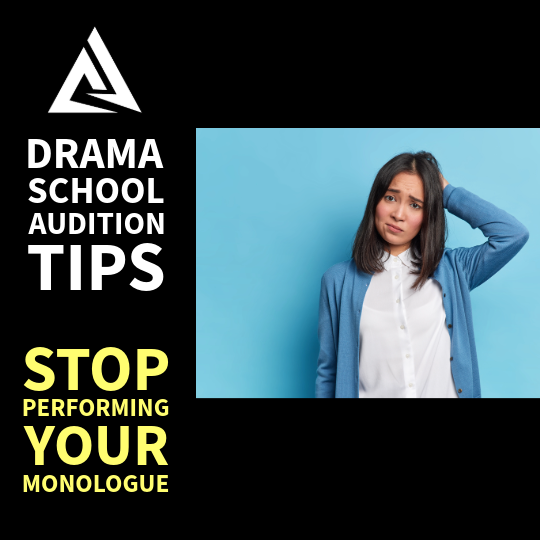 Stop “Performing” Your Monologue