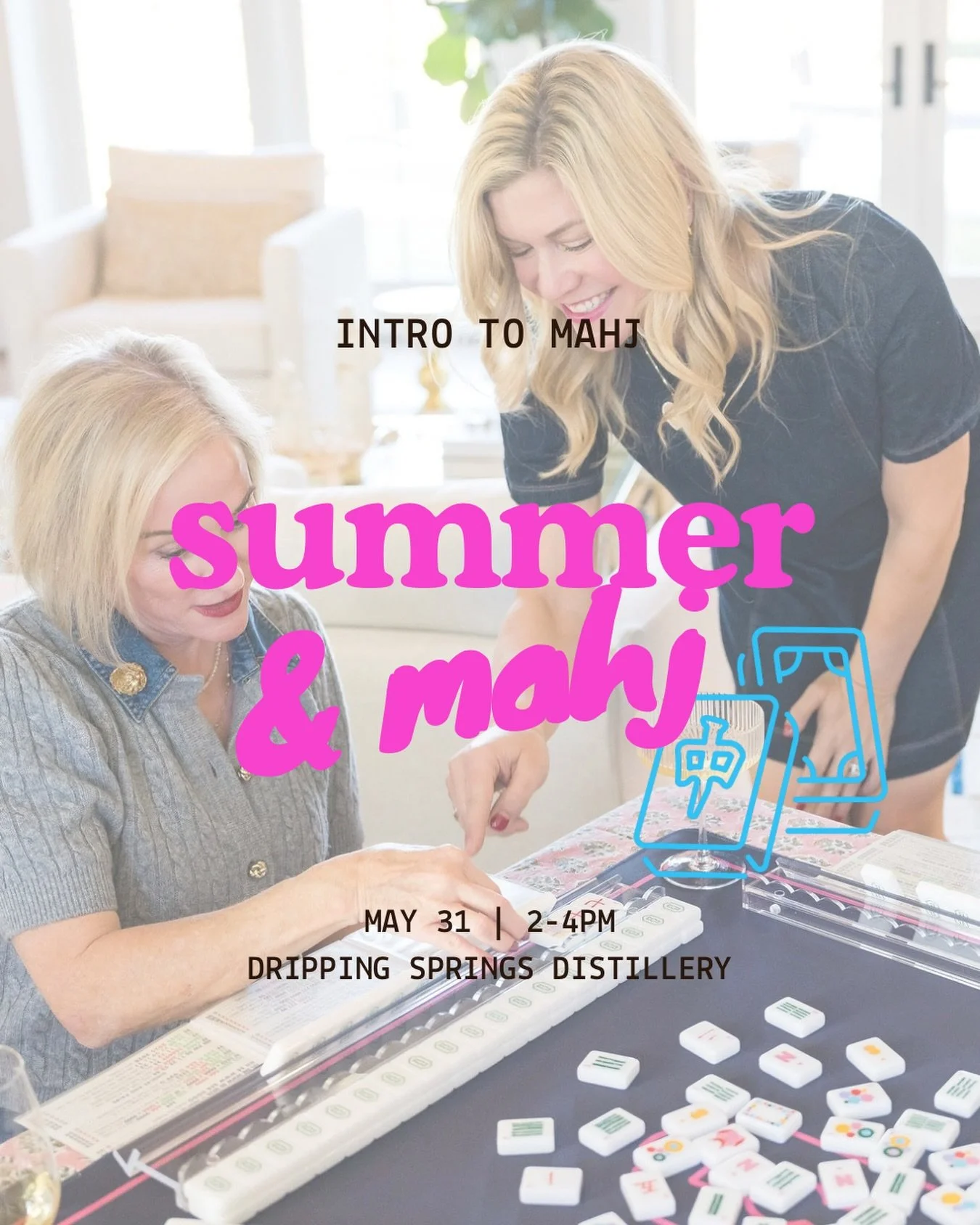 New summer goal = learn mahj 🀄️☀️

Kick off summer with a new hobby, a couple of cocktails, and a game you&rsquo;ll quickly become obsessed with. Whether you&rsquo;re completely new or have been mahj-curious for a while, Intro to Mahj is the perfect