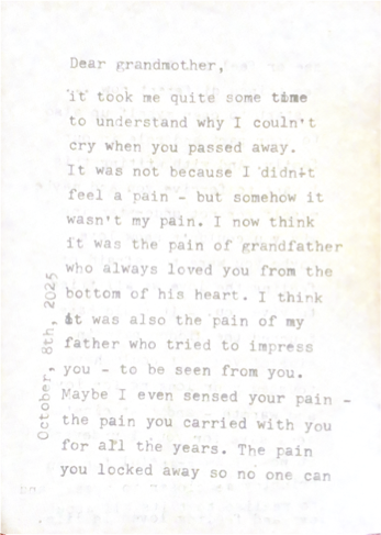 A handwritten letter to a grandmother expressing feelings about understanding her passing and sensing her pain.