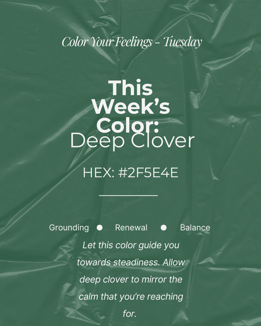 Digital design graphic explaining the color “Deep Clover,” including hex code and branding insights about balance, grounding, and renewal.