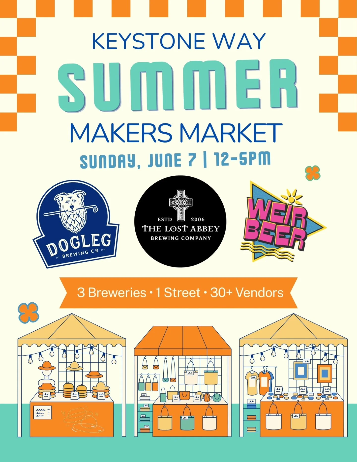 2 weeks away!
Let's have some fun in the Summer sun! Sip on a cold beer or seltzer while supporting local businesses in your community. Different vendors will be set up at Weir Beer, Dogleg Brewing Company, and The Lost Abbey Brewing Company - all lo