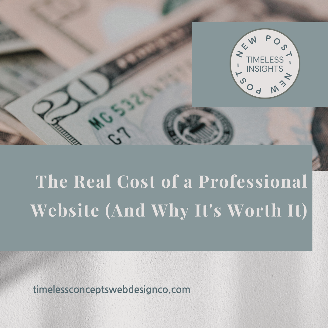 The Real Cost of a Professional Website (And Why It's Worth It)