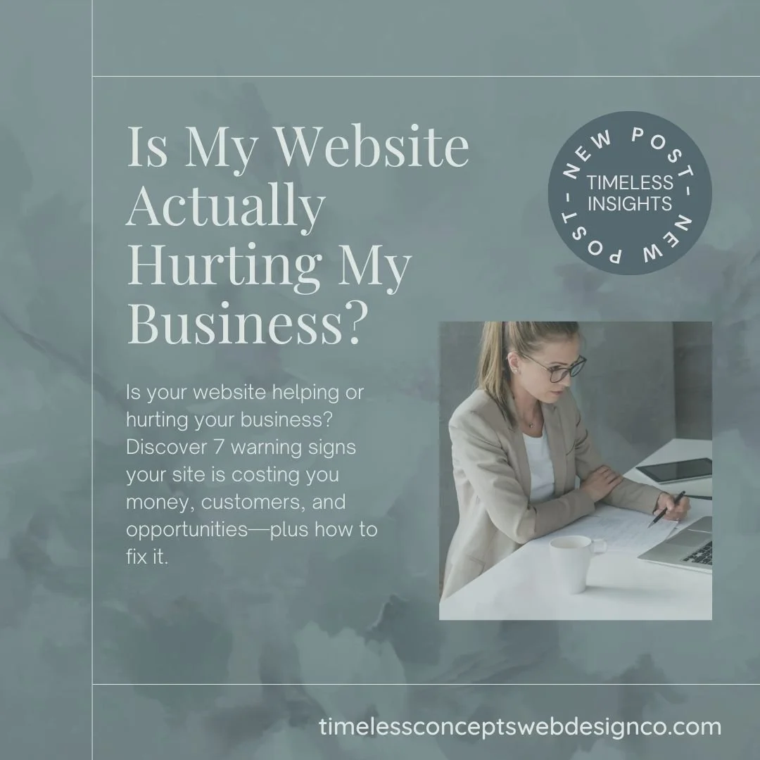 Is My Website Actually Hurting My Business? 7 Warning Signs