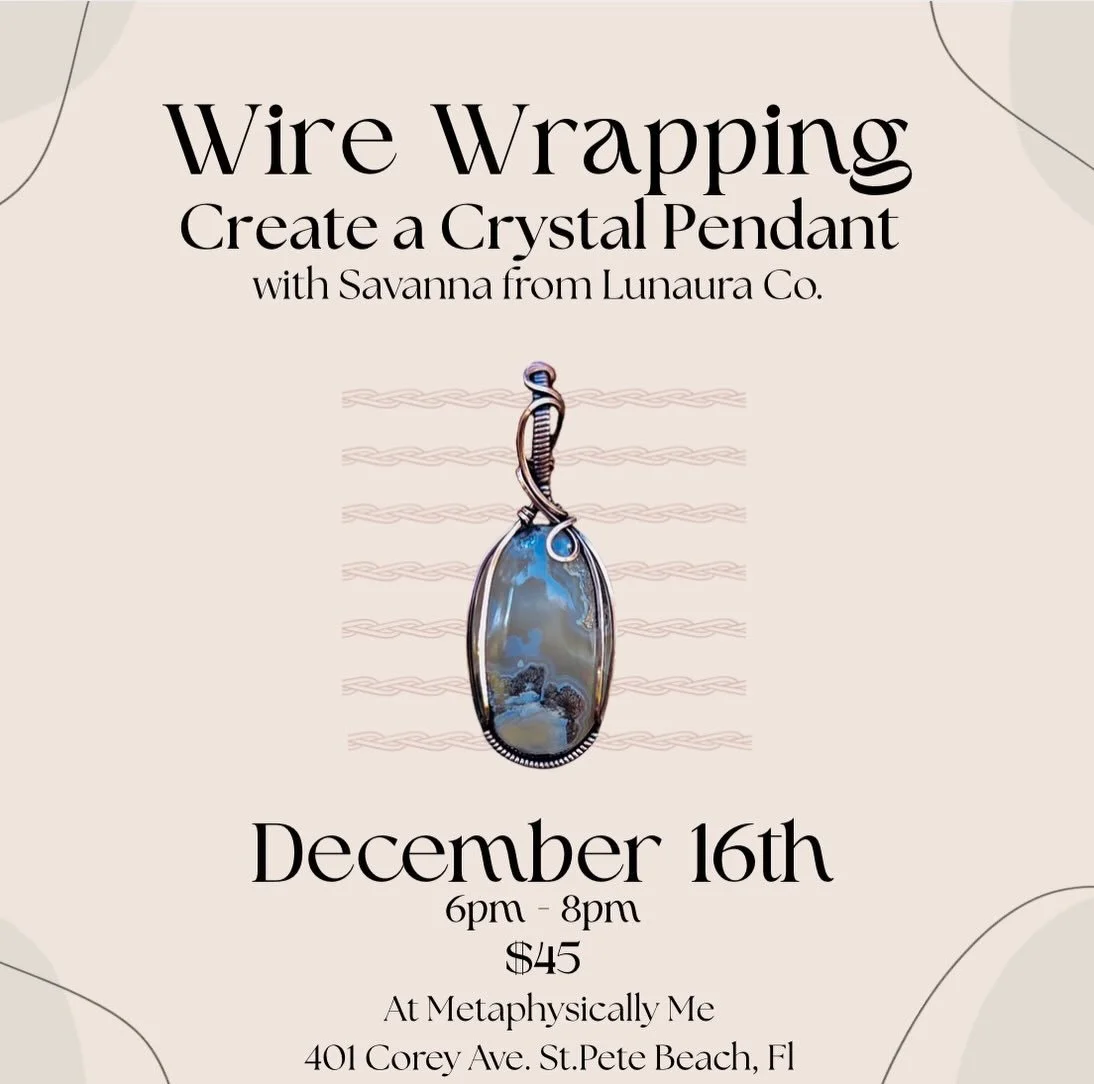 Join us on December 16th for a cozy evening of creativity!
In this hands-on workshop, Savanna from LunAura Co. will guide you step-by-step through the art of wire wrapping. Learn how to wrap a crystal, set your intention, and create your own one-of-a