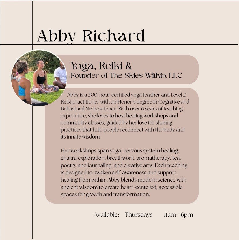 Restore &amp; Reconnect with Abby Richard

Abby Richard is a Reiki practitioner, yoga teacher, and founder of The Skies Within LLC. With a background in Cognitive and Behavioral Neuroscience and over 6 years of teaching experience, she blends modern 