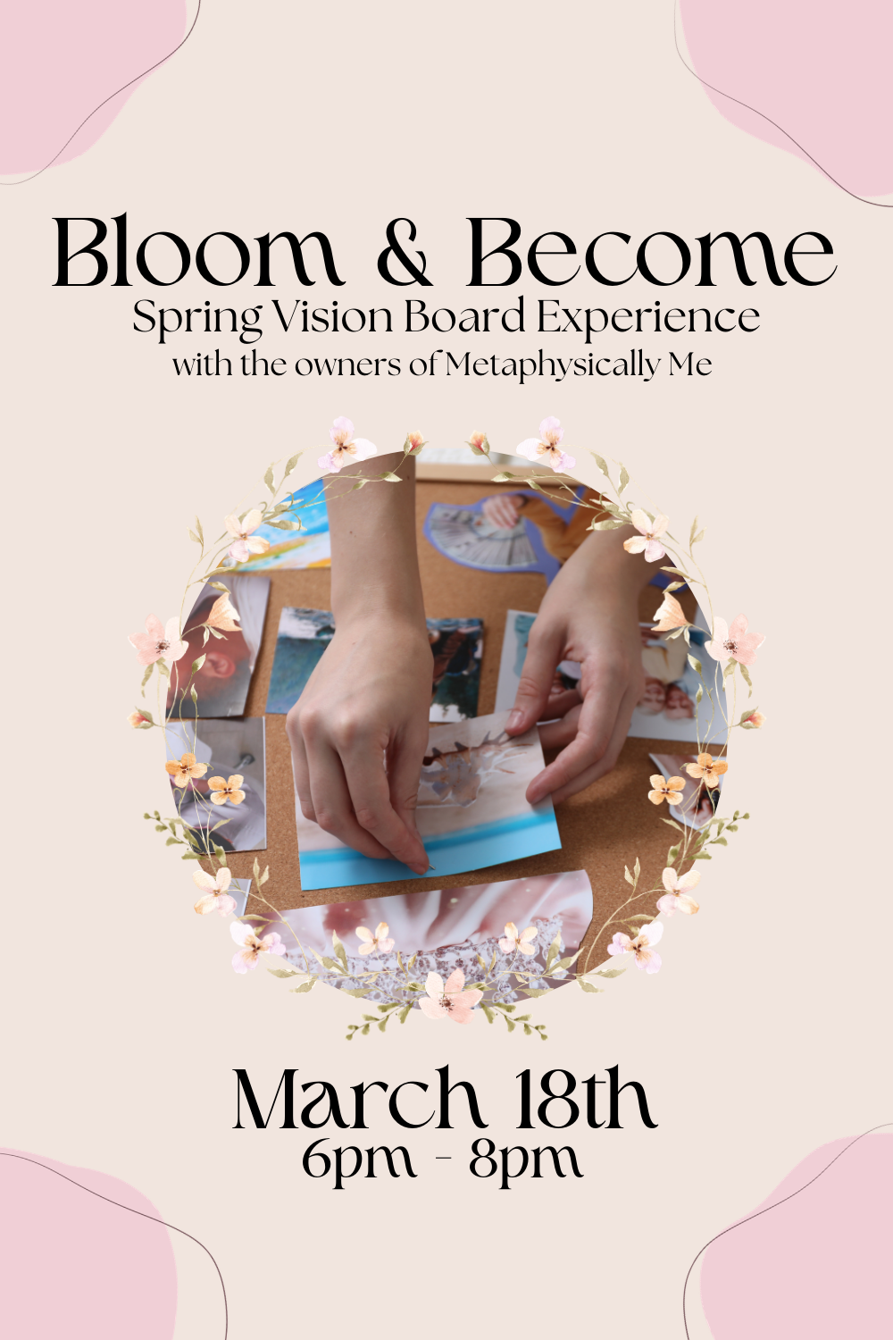 Bloom & Become: Spring Vision Board Experience