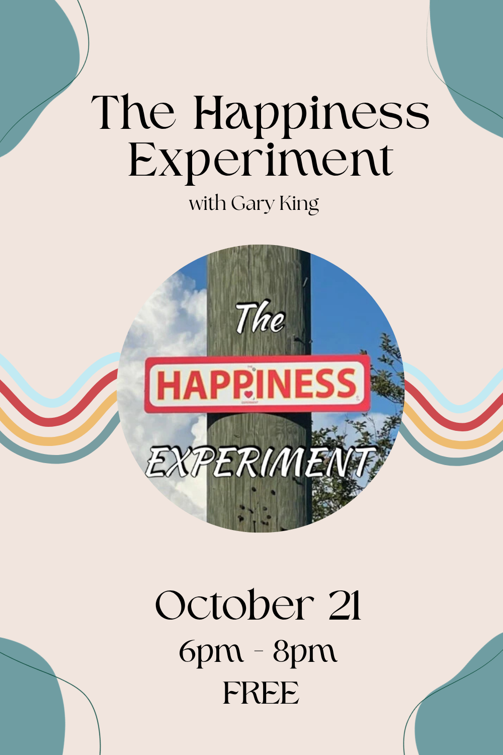 The Happiness Experiment: with Gary King
