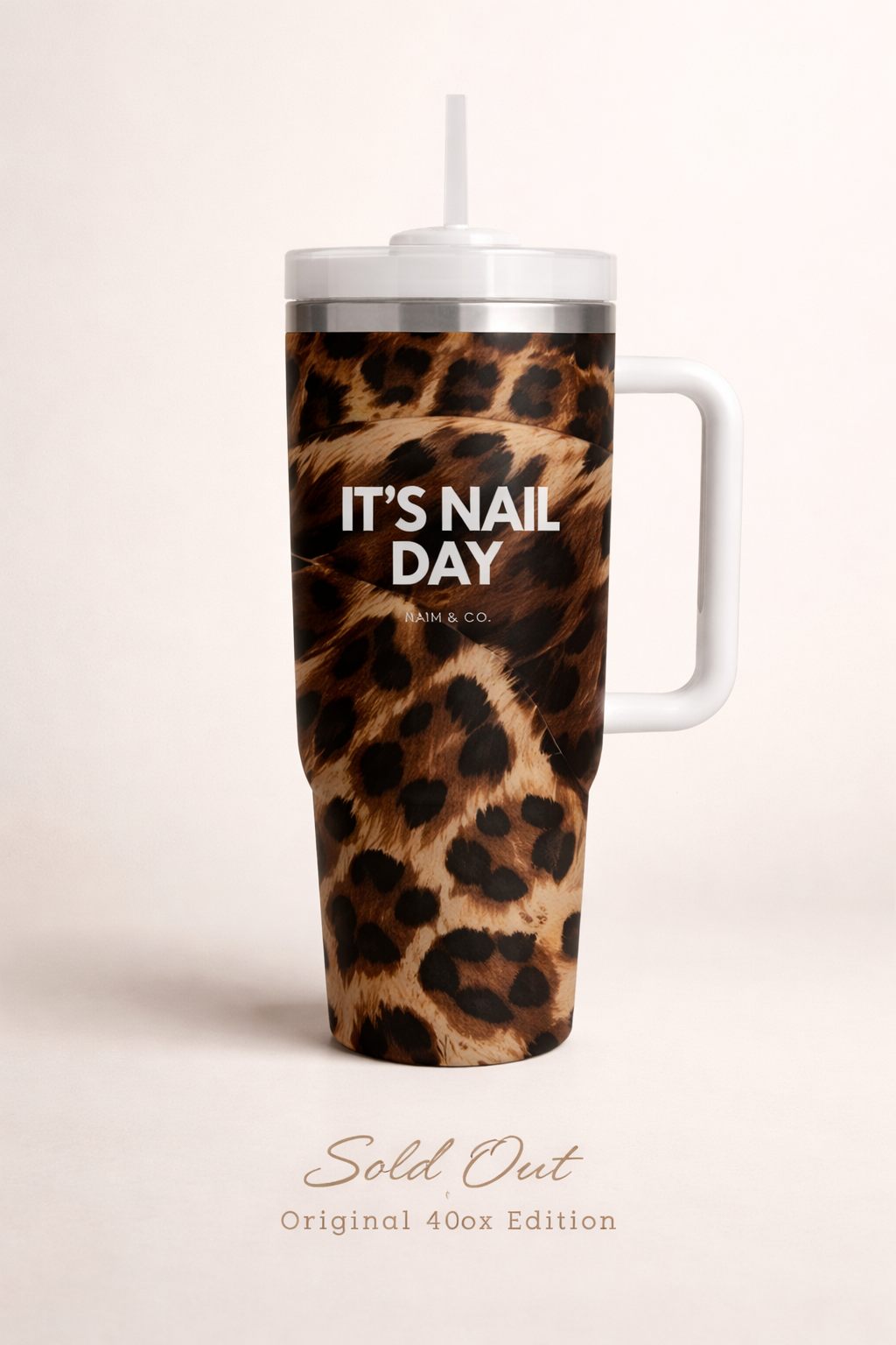 It’s Nail Day” Leopard Print Tumbler – 40oz