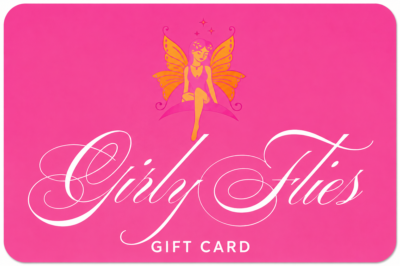 GirlyFlies Gift Cards
