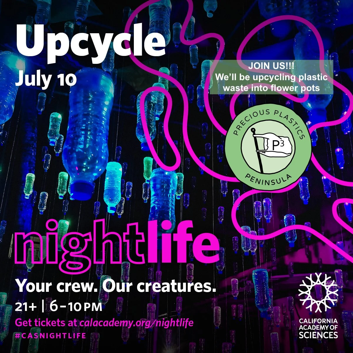 PPP @ CalAcademy's NightLife