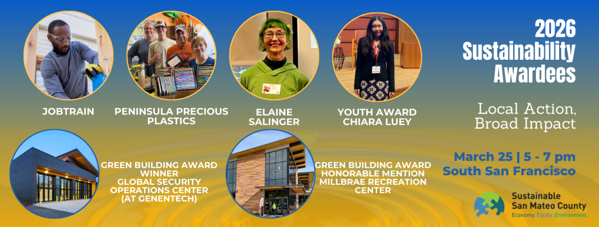 Sustainable San Mateo County 27th Annual Sustainability Awards Celebration