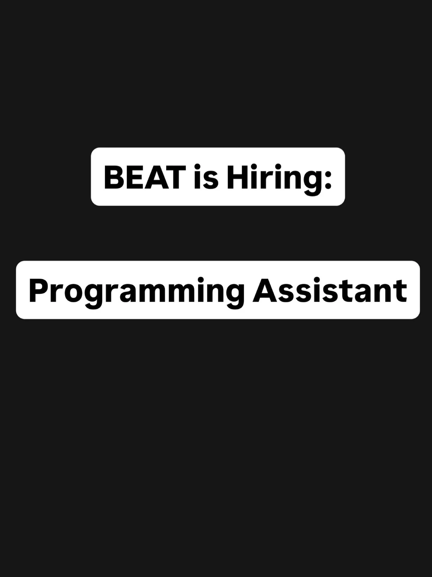 BEAT is currently seeking a Programming Assistant to help support our organization&rsquo;s growing and diverse initiatives.  Working closely with the BEAT Executive and our volunteers, the Programming Assistant will provide logistical and communicati
