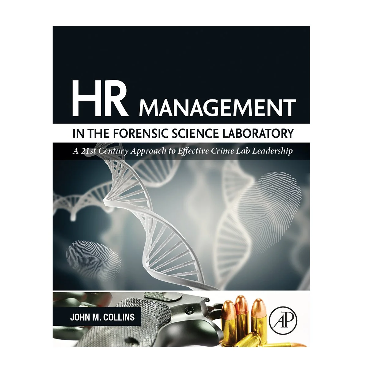 HR Management in the Forensic Science Laboratory (2018)