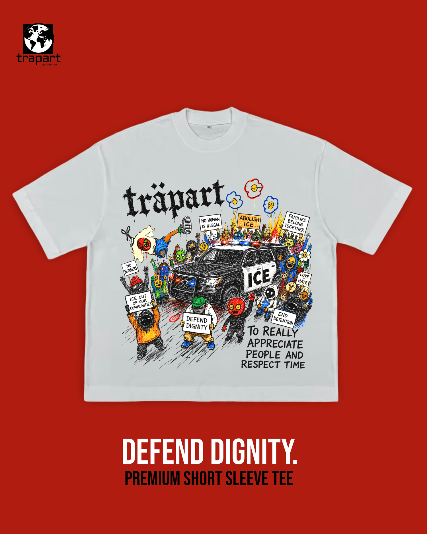TRAPART “Defend Dignity” Premium Short Sleeve Tee — TRAPART
