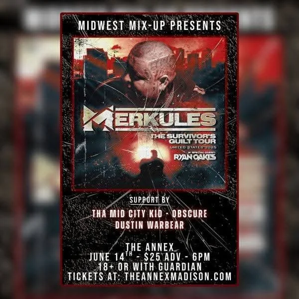 Event poster for Merkules' The Survivor's Guilt Tour, supported by Tha Mid City Kid, Obscure, and Dustin Warbear, taking place at The Annex on June 14th with tickets available at theannexmadison.com.