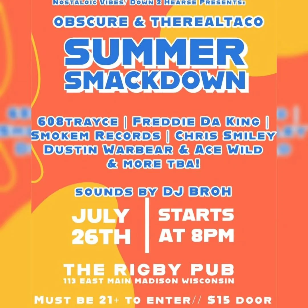 Event poster for Summer Smackdown featuring Obscure & TherealTaco, with performers, date, time, location, and entry requirements.