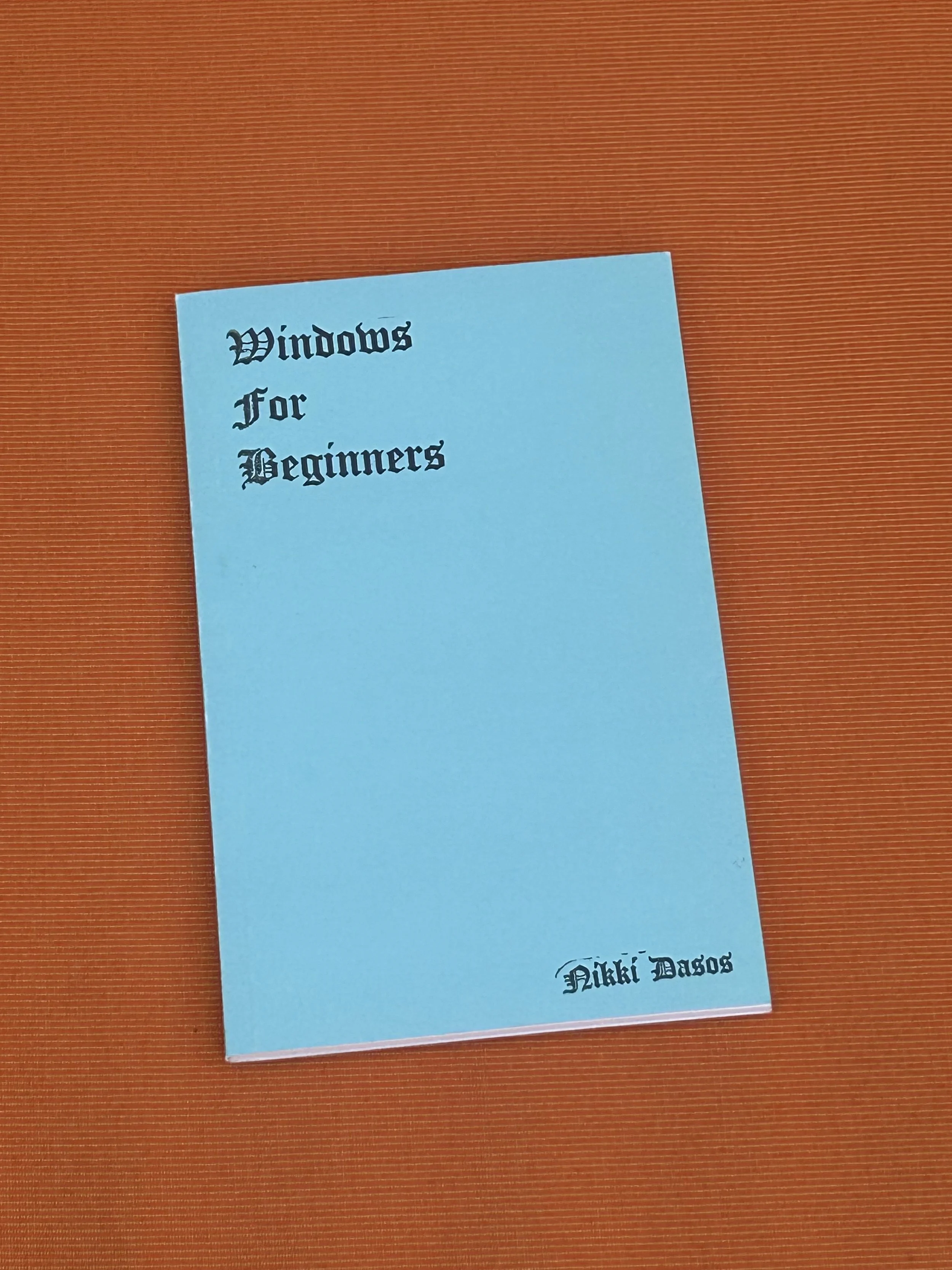 Windows for Beginners, Nikki Dasos