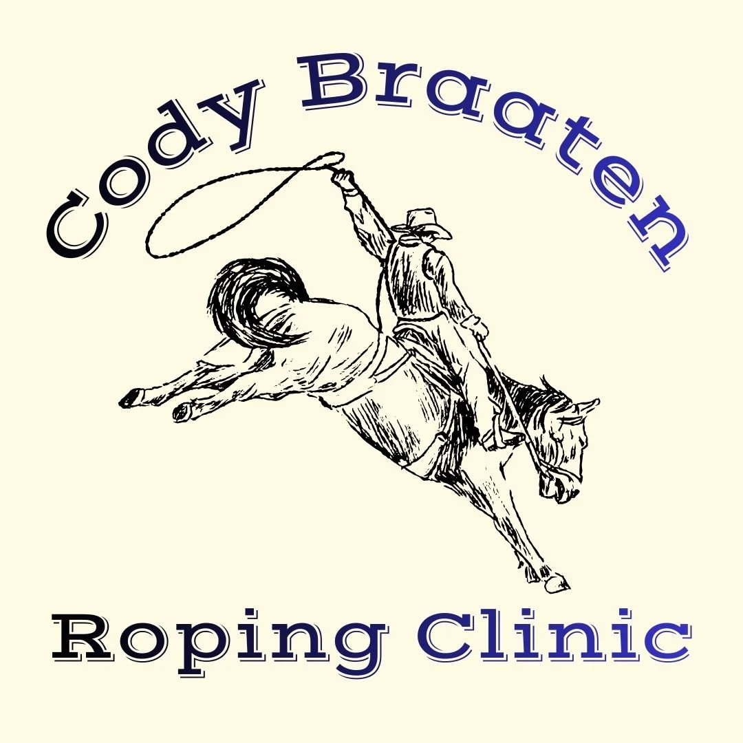 Cody Braaten Roping Clinic