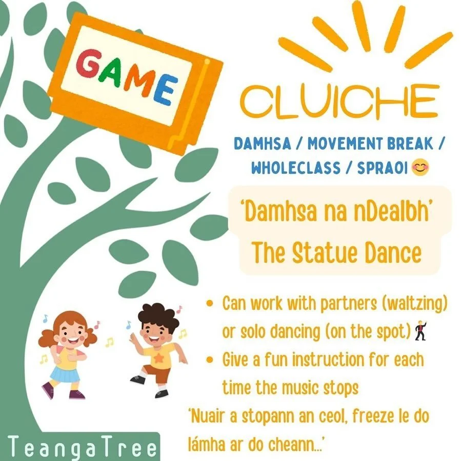 💃Damhsa na nDealbh - The Statue Dance!
Movement game that works in big spaces and small spaces agus craic iontach! Helpful phrases for teachers below ⬇️ 💬 Fr&aacute;sa&iacute; don mh&uacute;inteoir:
- T&aacute;imid chun cluiche damhsa a imirt!
- Se