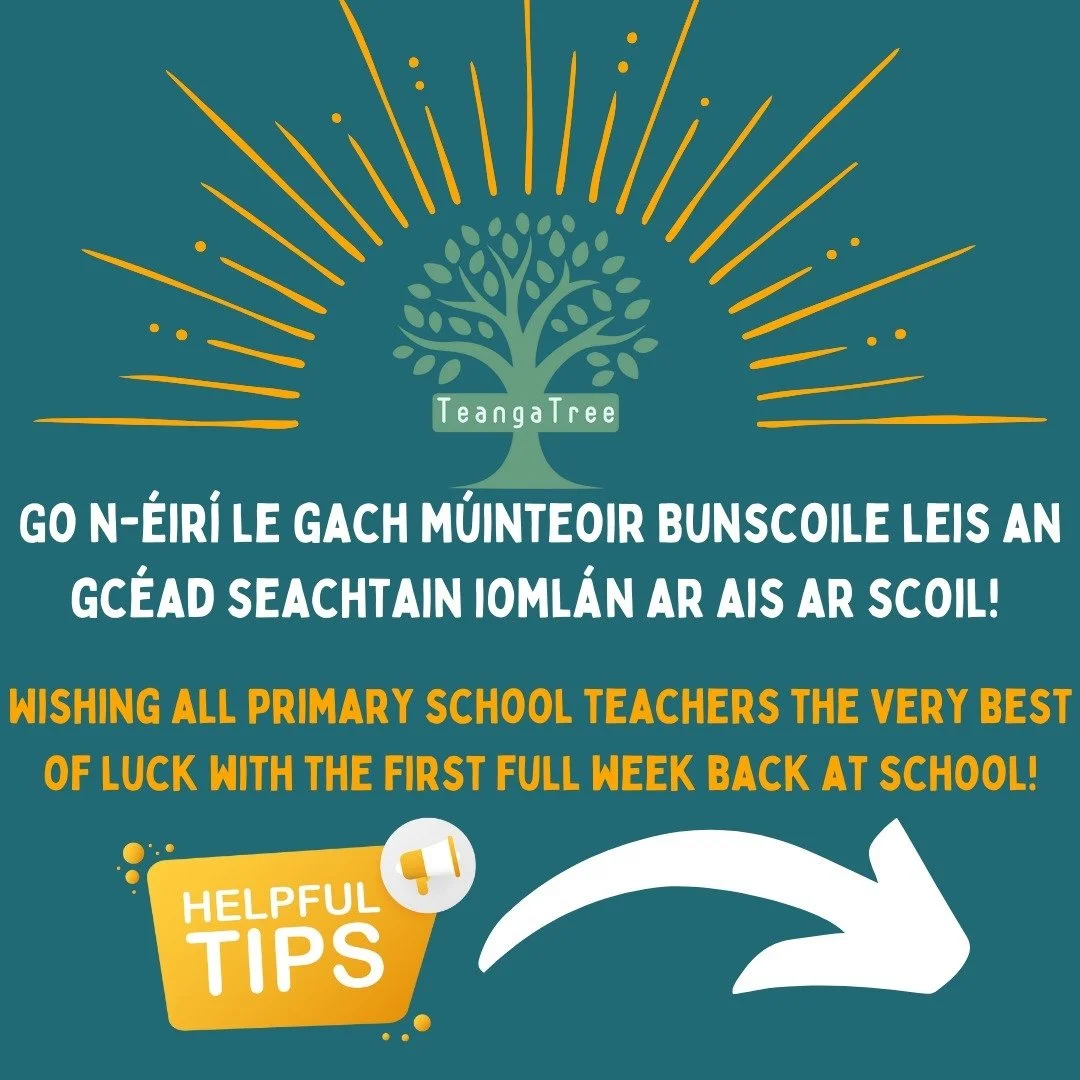 Best of luck to all our wonderful primary school teachers beginning their first full week back at school! Start small, focus on the basics and take it one day at a time. 'T&uacute;s maith leath na hoibre' 😊 🌳 

#irishforprimaryschool #irishforprima