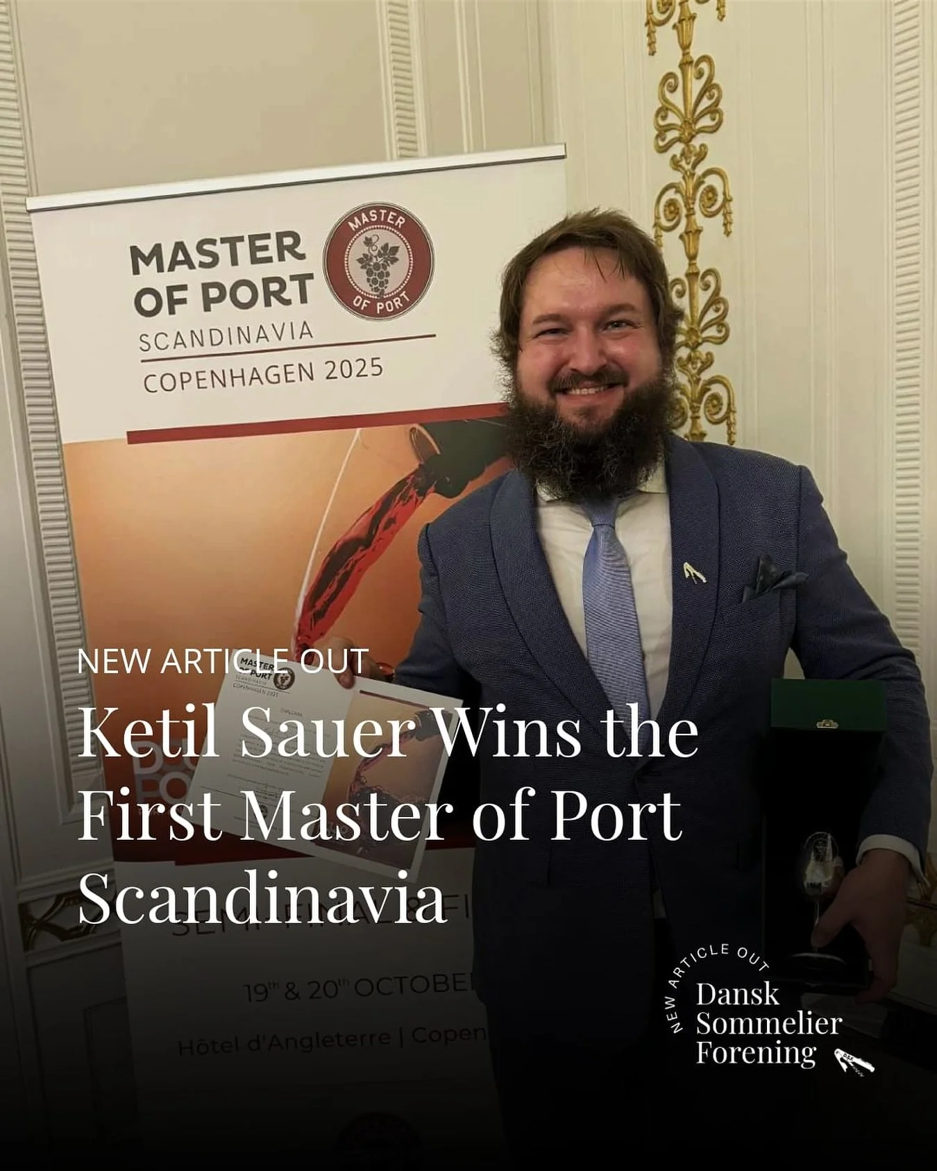 NEW ARTICLE OUT:
Ketil Sauer Wins the First MASTER OF PORT SCANDINAVIA 
Last week, sommeliers from across the Nordics gathered at Hotel d’Angleterre in Copenhagen for the Master of Port Scandinavia.
After two days of theory, tasting and servic