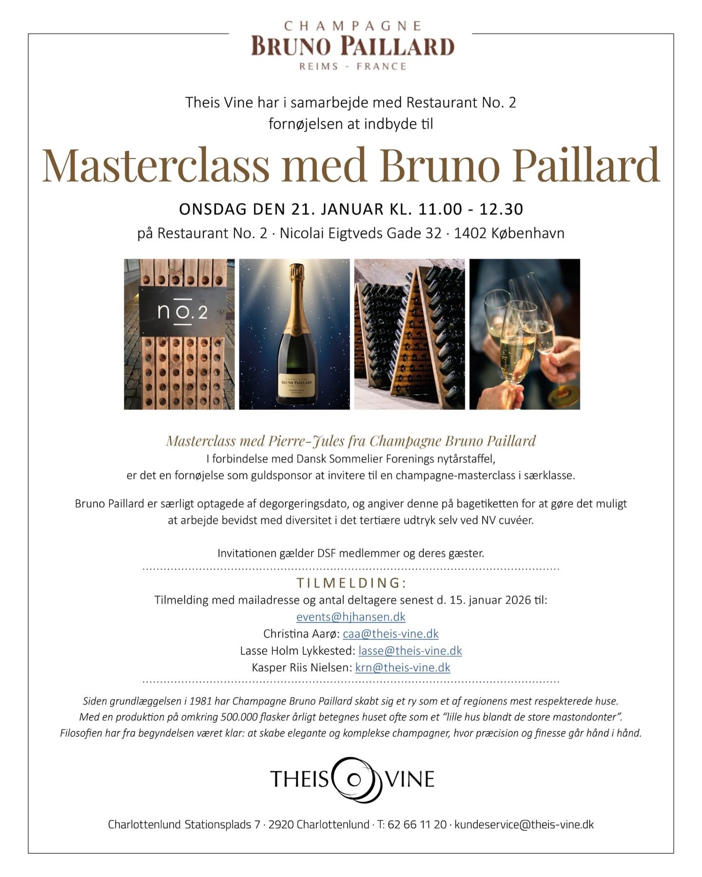 Reminder: Bruno Paillard Masterclass &amp; Nyt&aring;rstaffel 2026
Restaurant No. 2 &middot; Wednesday 21 January

MASTERCLASS MED BRUNO PAILLARD

Onsdag den 21. januar
Kl. 11.00&ndash;12.30
Restaurant No. 2, K&oslash;benhavn

Pierre-Jules fra Champa