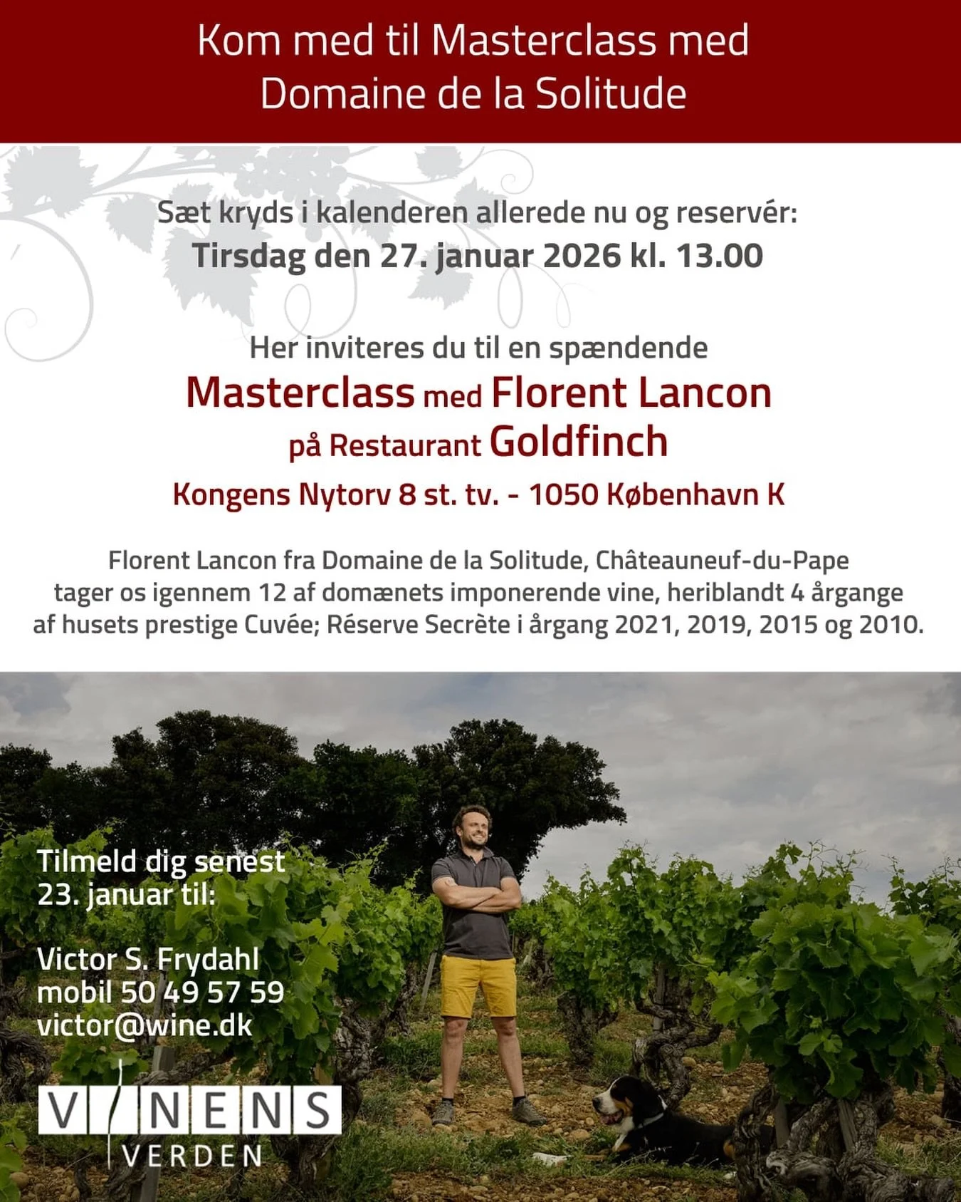 Join the Masterclass with Domaine de la Solitude

Make a mark in your calendar now to reserve the date:

Tuesday 27th January 2026 at 1.00 PM

where we invite you to join us at an exclusive Masterclass with Florent Lancon at
Restaurant Goldfinch
Kong