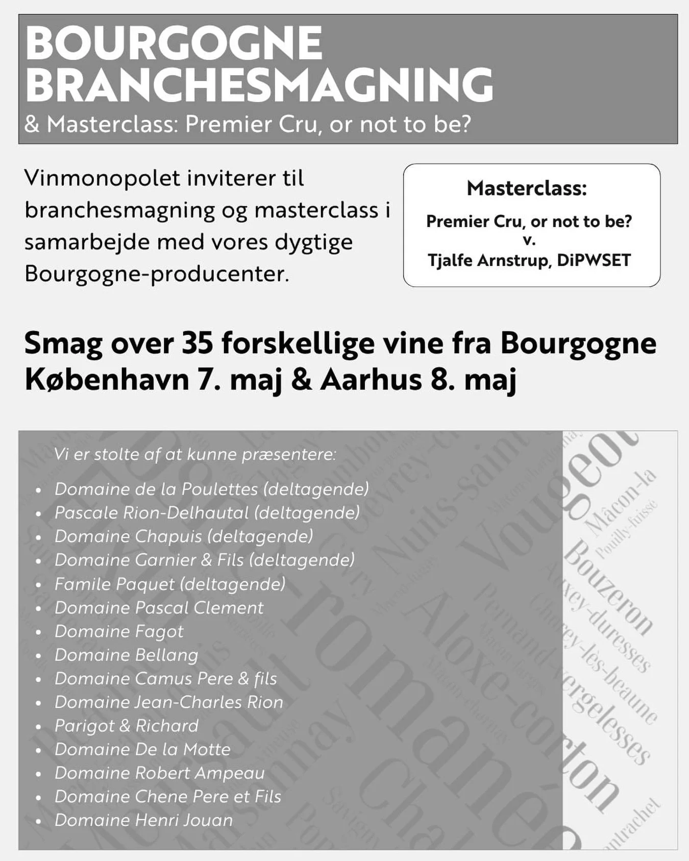 BOURGOGNE BRANCHESMAGNING &amp; MASTERCLASS 🍷
Vinmonopolet inviterer til en dedikeret branchesmagning med fokus p&aring; Bourgogne &ndash; hvor du f&aring;r mulighed for at dykke ned i regionens mangfoldige udtryk og producenter.

📅 K&oslash;benhav