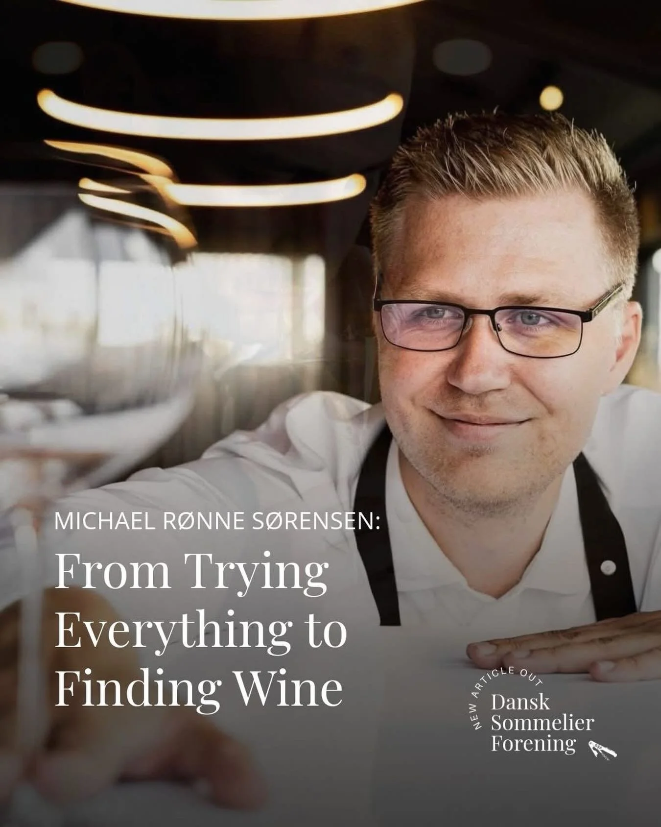 NEW ARTICLE OUT: Michael R&oslash;nne S&oslash;rensen: From Trying Everything to Finding Wine&nbsp;

Third place at the Danish Sommelier Championship, ASI bootcamp experience, and a clear philosophy on service. Michael R&oslash;nne S&oslash;rensen sh