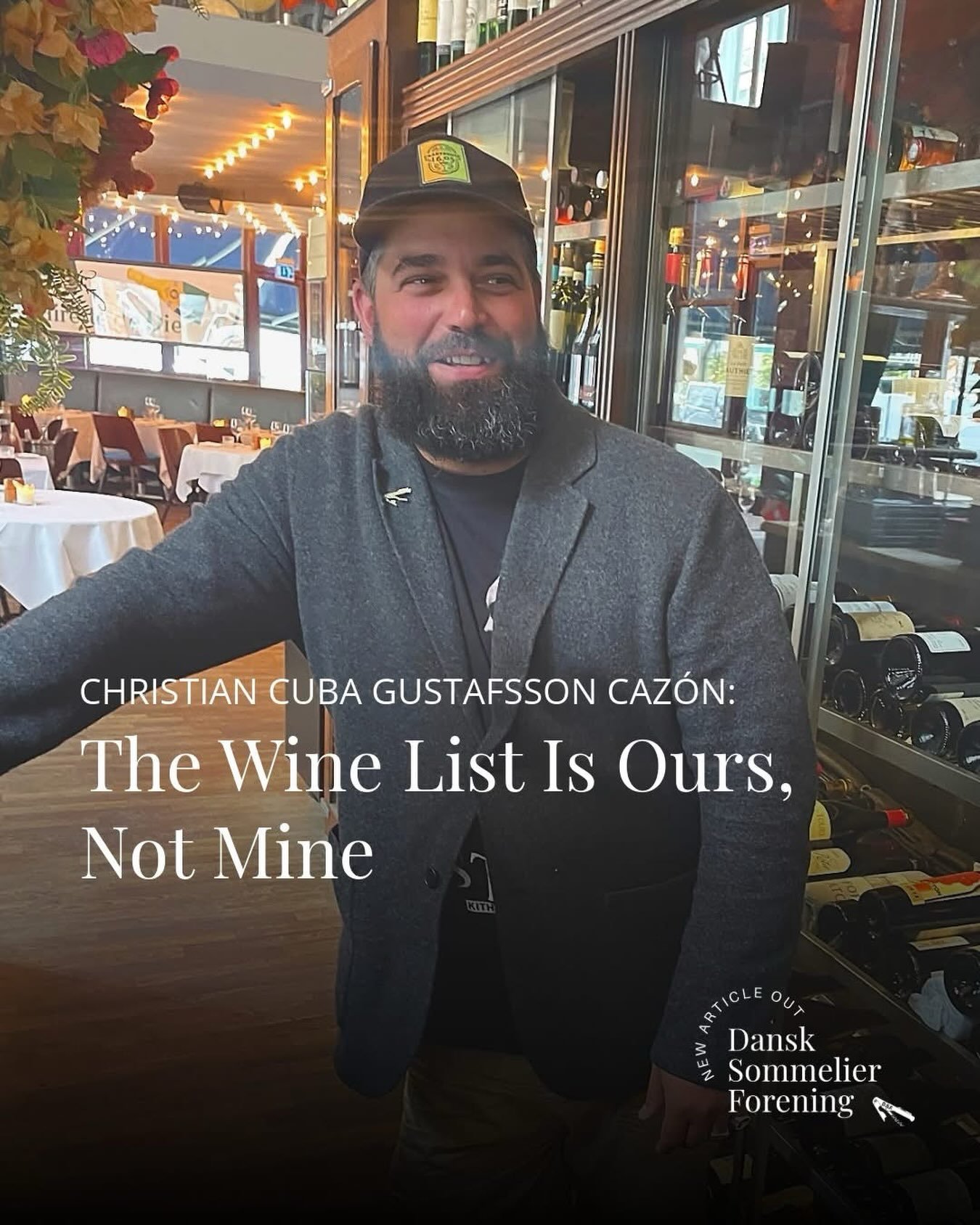 NEW ARTICLE OUT: Christian &lsquo;Cuba&rsquo; Gustafsson Caz&oacute;n: The Wine List Is Ours, Not Mine

After 17 years at Bistro Boheme, Christian &lsquo;Cuba&rsquo; Gustafsson Caz&oacute;n has built one of Denmark&rsquo;s most decorated wine lists &