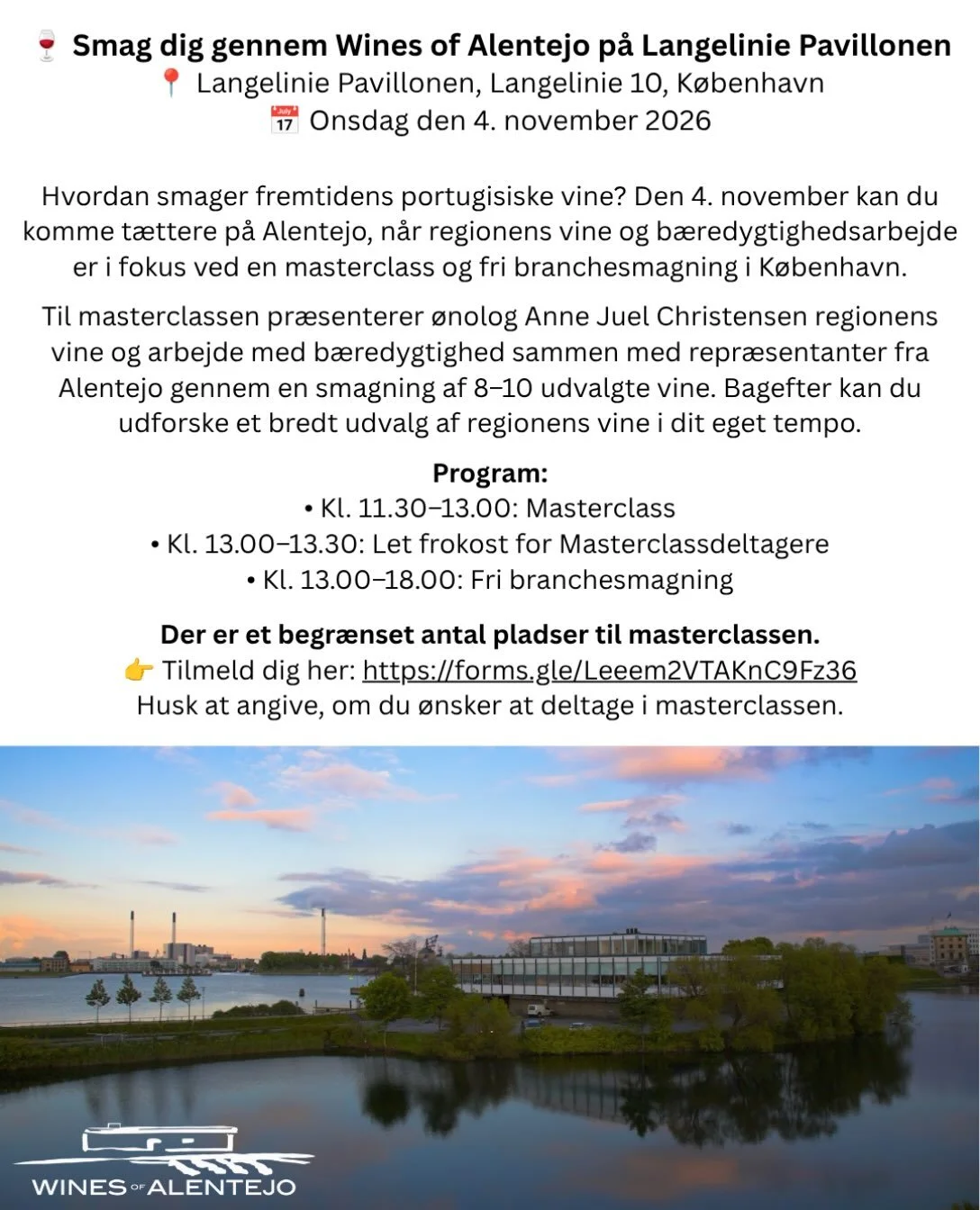 INVITATION: 🍷 Discover the Wines of Alentejo at Langelinie Pavillonen

📍 Langelinie Pavillonen, Langelinie 10, Copenhagen

📅 Wednesday, 4 November 2026

What will the wines of Portugal&rsquo;s future taste like?

On 4 November, you can get to know