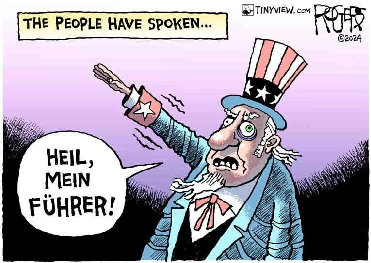 Political cartoon with Uncle Sam giving a Nazi salute, saying "Heil, mein Fuhrer!" with "The people have spoken..." caption.