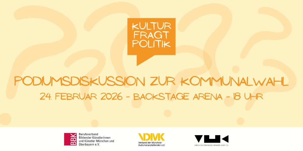 Ankündigung Podiumsdiskussion "Kultur fragt Politik", 24.02.2026, 19 Uhr, Backstage München
