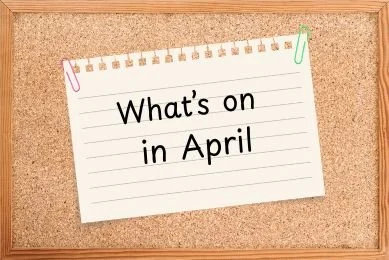 April’s noticeboard 