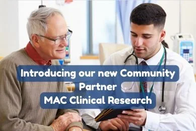 Welcoming Our New Community Partner – MAC Clinical Research