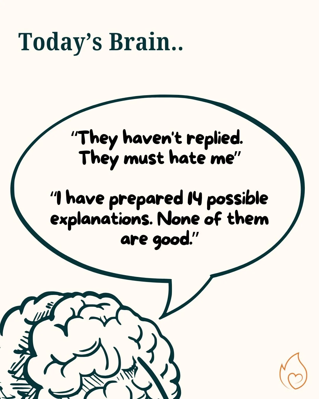 That's it.

That's all the information we actually have.

But give an anxious brain a gap in information and it will VERY kindly fill it for you. 😂

They're annoyed.

You've said something wrong.

They're deliberately ignoring you.

You've upset the