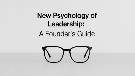 New Psychology of Leadership