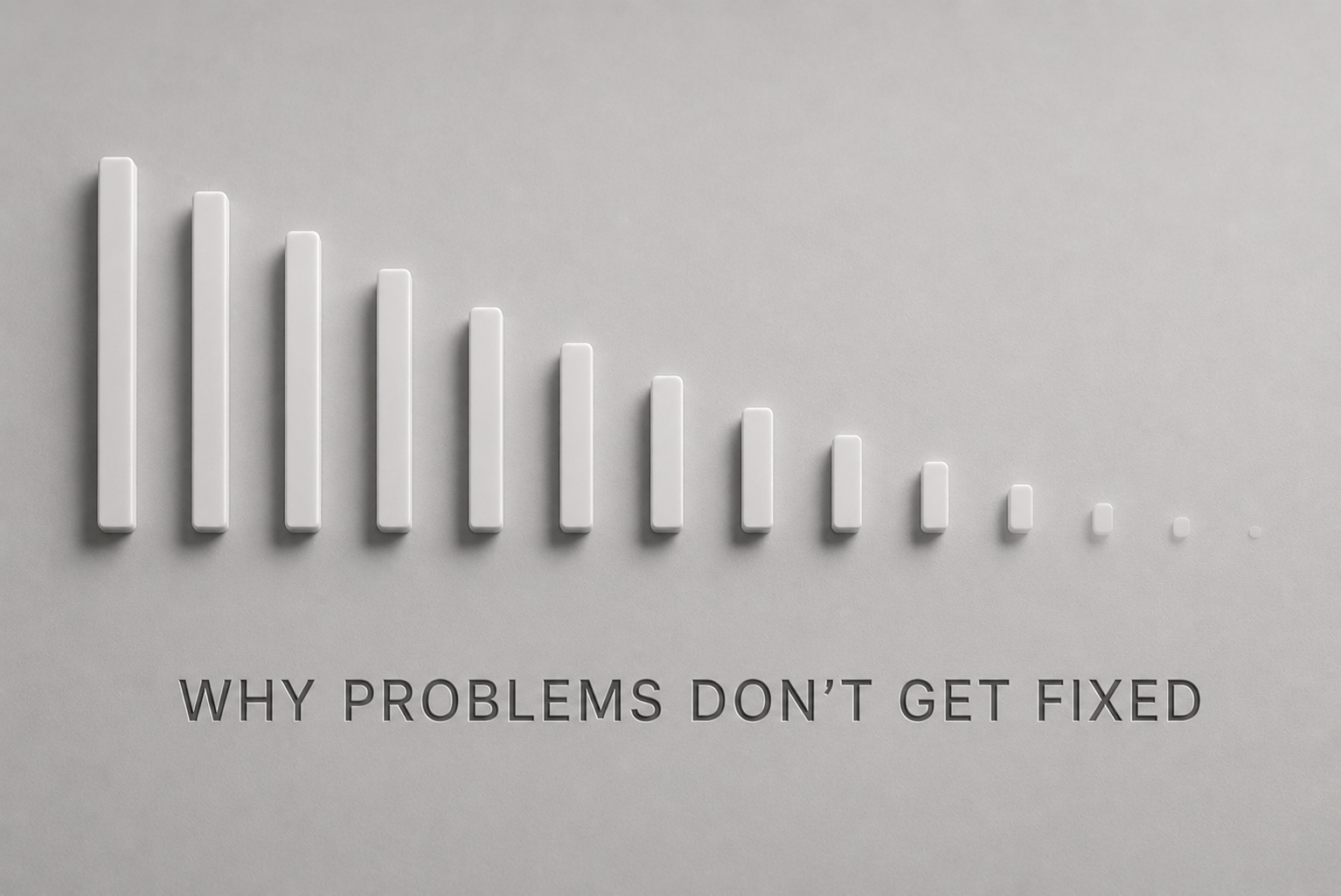 Why Problems in Your Company Don't Get Fixed (It's Not a Data Problem)