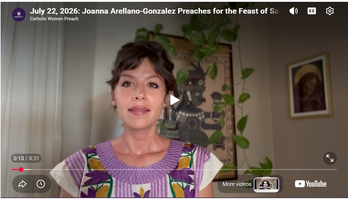 Catholic Women Preach: Feast of St. Mary Magdalene