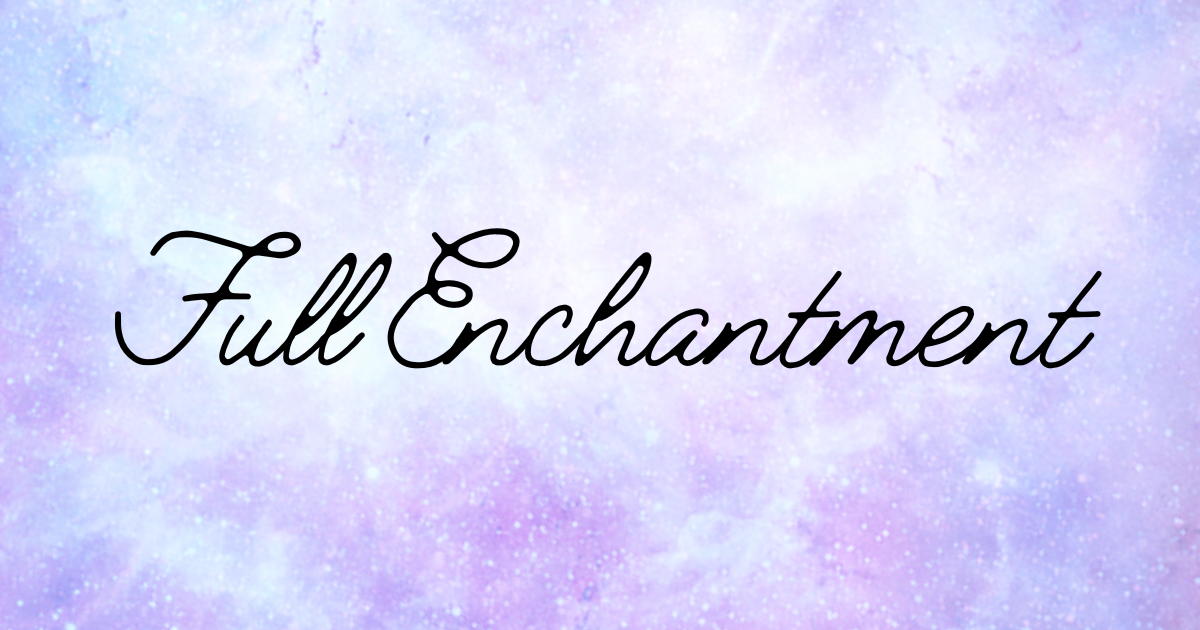 Full Enchantment