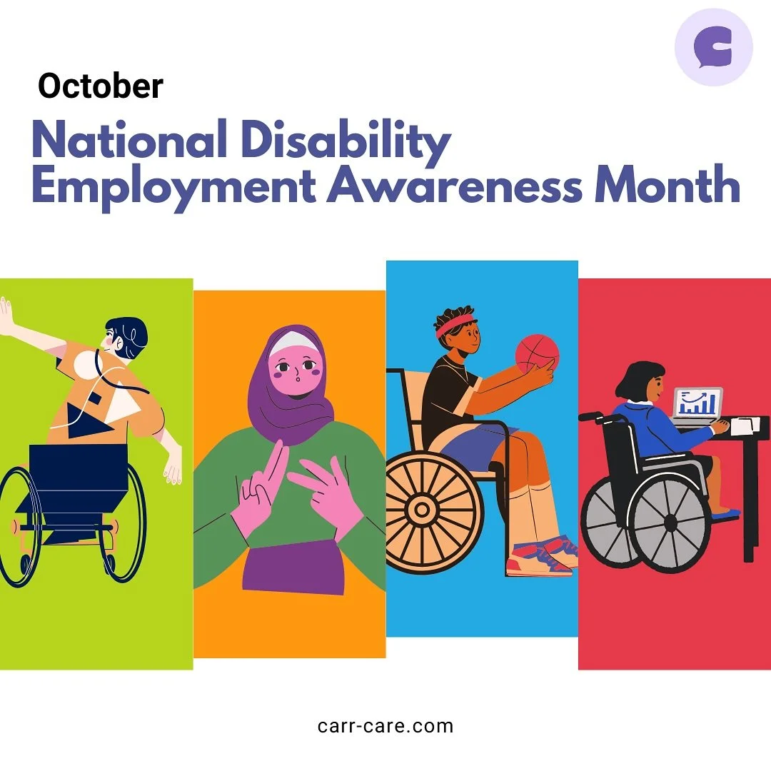 October is National Disability Employment Awareness Month (NDEAM) , a time to spotlight the talent, resilience, and voices of people with disabilities who continue to shape our workplaces and communities.

At CarrCARE, we believe that health justice 