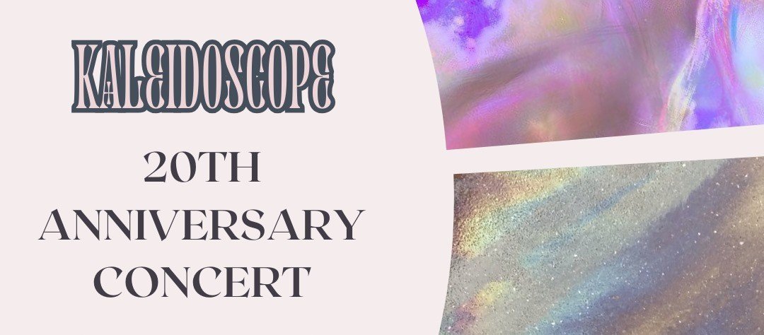 Kaleidoscope: A 20th Anniversary Celebration