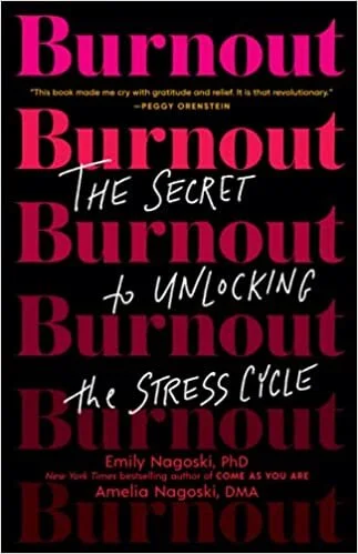 BURNOUT: This book describes how we get stuck in stress cycles and why it doesn’t work when we try to shove feelings aways. It provides research and strategies for moving through feelings of stress, both emotionally and physically. Great for those w…