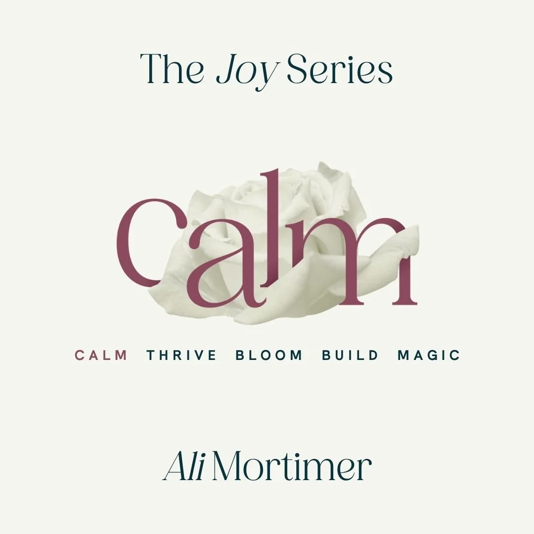 The Joy Series - CALM